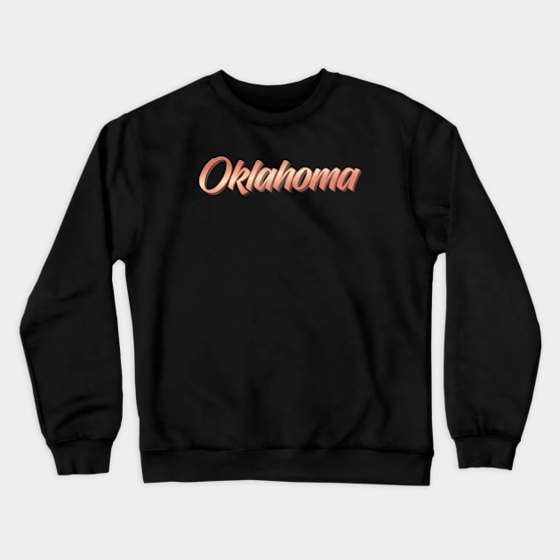 Oklahoma Crewneck Sweatshirt by ProjectX23